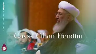 GAVS-I CİHAN EFENDİM