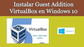 ✅️ Instalar GUEST ADDITIONS en VIRTUALBOX 2023