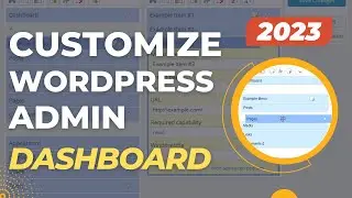 How To Customize Wordpress Dashboard | Admin Menu Editor | For Free 2023