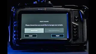 How To Import/Export Presets on BMPCC4K/6K/PRO | Tutorial