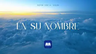 En Su Nombre