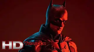 THE BATMAN - Trailer 4K NEW MOVIE 2022