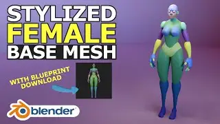 Blender 2.9 Tutorial - How to Make a Stylized Female Character Base Mesh