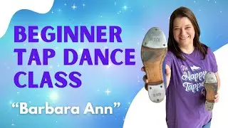 BEGINNER Online Tap Classes for Adults | "Barbara Ann" by The Beach Boys | STEP-BY-STEP
