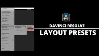 Layout Presets DaVinci Resolve 18.5