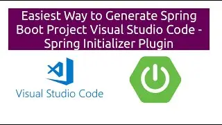 Easiest Way to Generate Spring Boot Project Visual Studio Code - Spring Initializer Plugin