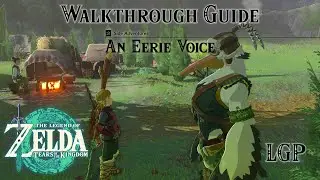 Tears Of The Kingdom | An Eerie Voice - Side Adventures | Walkthrough Guide