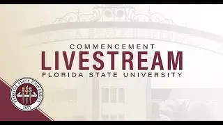 FSU Commencement 2023 (Saturday, May 6 7pm)