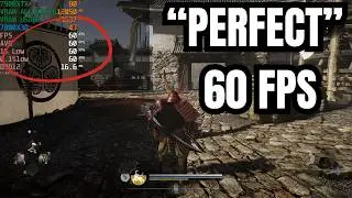 The “Perfect 60” Method: Ultra-Smooth 60FPS With Flat Frametime