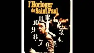 Philippe Sarde - l'Horloger de Saint Paul