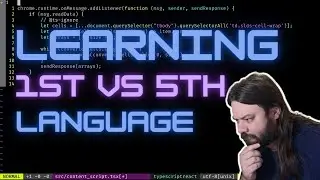 Learning your 1st vs 5th programming language