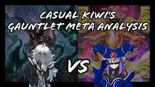 Casual Kiwi's GAUNTLET META ANALYSIS