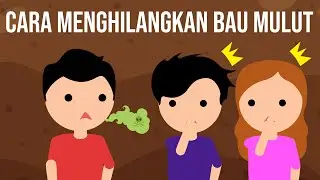 Cara Menghilangkan Bau Mulut!