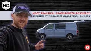 Most Practical Transporter build possible? Starting with the new Camper Glass Flush sliding Windows
