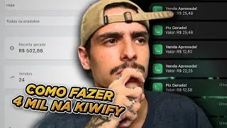 COMO FAZER MAIS DE 4 MIL REAIS POR MÊS USANDO A KIWIFY! 🥝 (Estratégia Completa + Manychat)