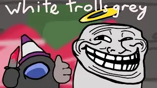 white pranks grey | impostor v4 animation