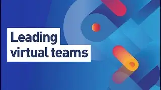 Leading Virtual Teams