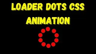Loader Dots CSS Animation | CSS Animation Page Loader | Spinner CSS Animation | NSCODE