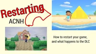 Restarting my ACNH island: how to do it, and what happens to the DLC