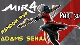 MIR4 - Lancer Random Pvp Part 30