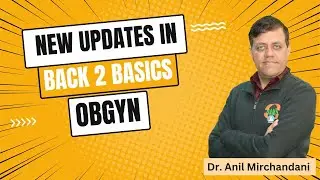 New Updates in back 2 basics #OBGYN #neetpg #fmge #inicet2024