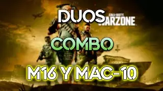 WIN CON EL COMBO M16 Y MAC-10!!! | WARZONE