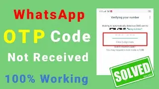 WhatsApp Verification Code Problem 2023 |WhatsApp OTP not receive