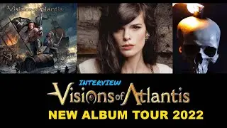 Visions of Atlantis | INTERVIEW | New Album 2022