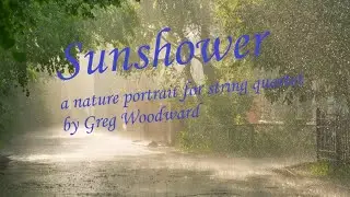 Sunshower - a nature portrait for string quartet