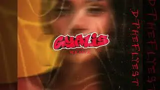 Dtheflyest - Gyalis (PrivMix)