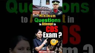 CDS Exam Success: Minimum Questions to Attempt & Winning Strategy