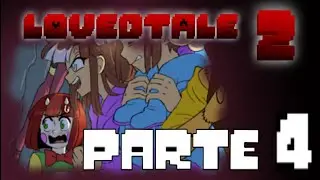 LOVEDTALE 2 (Movie) - PART 4
