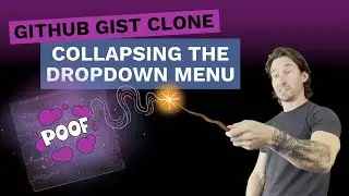 Building a GitHub Gist Clone with Phoenix LiveView - Part 5b: Collapsing Dropdown Menu