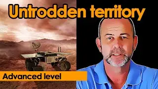 Untrodden territory - Advanced English vocabulary