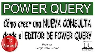 FREE POWER QUERY Course | Tip | Create a NEW QUERY from the POWER QUERY EDITOR