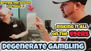 I’m A Gambling Degenerate Betting On Pre Season Football 🏈