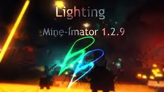 My Lighting Process - Mine Imator 1.2.9 (READ DESCRIPTION)