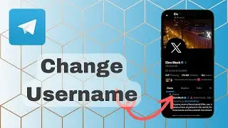 How To Change Username On Telegram?