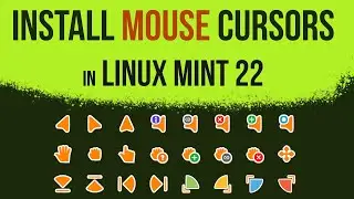 How to Install Mouse Cursors in Linux Mint 22 Cinnamon