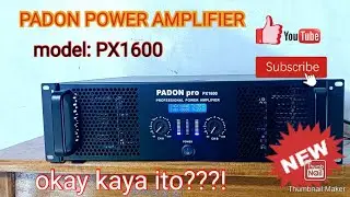 NEW PADON POWER AMPLIFIER | PADON PRO PX1600😱😱😱 l PADON PX 1600
