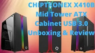 CHIPTRONEX Mid Tower Cabinet USB 3.0 (case Without SMPS) budjet gamers pls subscribe my channel