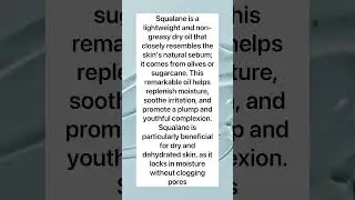 Squalane #skincare #shortsvideo #beautyblog #acne #skin #shorts #beat #acnefree #dryskin #oilyskin