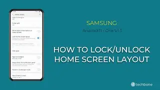 How to Lock or Unlock Home screen layout - Samsung [Android 11 - One UI 3]