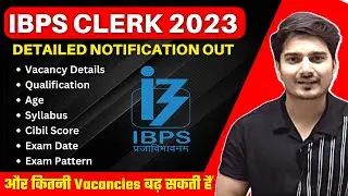 IBPS Clerk Notification 2023 | Vacancy | Syllabus | Full Details | Vijay Mishra