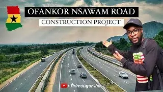 Ghana’s $342 Million Ofankor Nsawam Road Project - A Drone’s View 