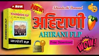 KHANDESHI AHIRANI FLP 01 | KHANDESHI FLP  FREE DOWNLOAD | KHANDESHI LOOPS 2021 | 