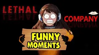 LETHAL COMPANY FUNNY MOMENTS! #7 IT GETS SO MUCH WORSE（＞д＜）