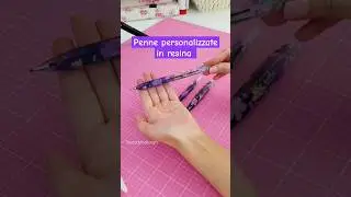 penne personalizzate in resina #resina #resinart #creazioniinresina #diytutorial #penneinresina