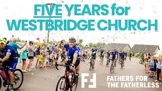 Five Years - Westbridge Church F4F 100-mile (Fundraising Invitation)