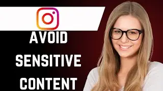 How to Turn Off Sensitive Content on Instagram